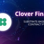 Clover là gì? 8 tính năng nổi bật của Clover Finance