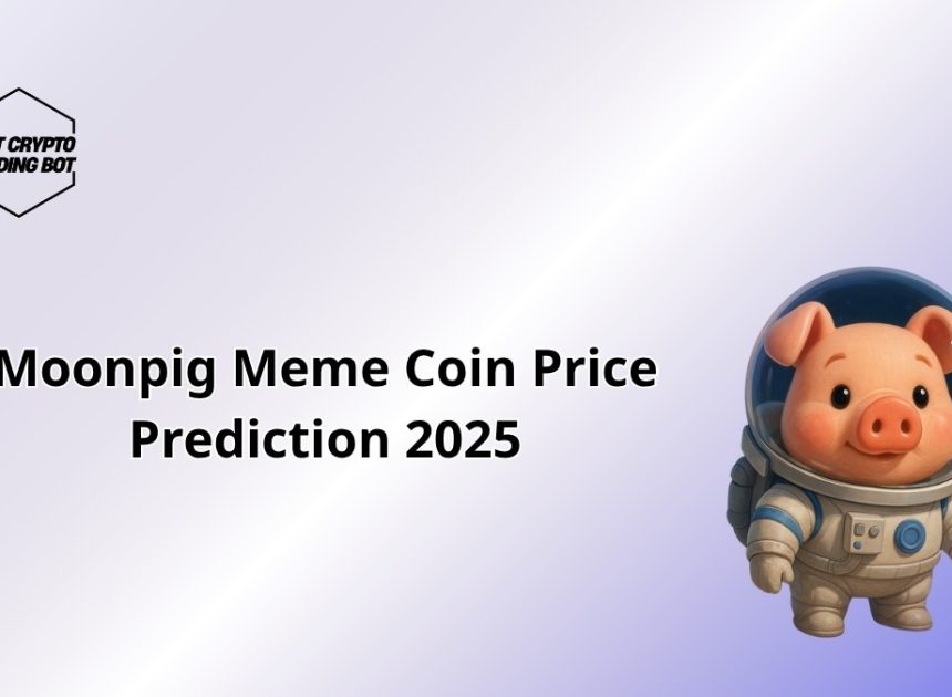 Moonpig Meme Coin Price Prediction 2025