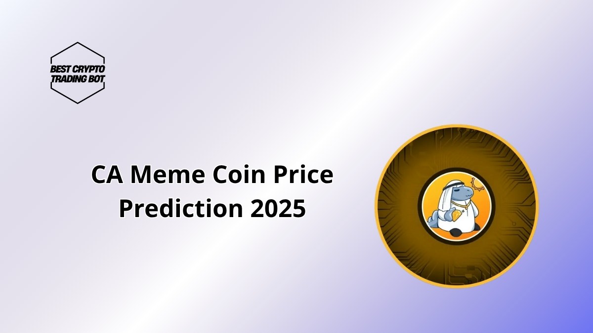 CA Meme Coin Price Prediction 2025